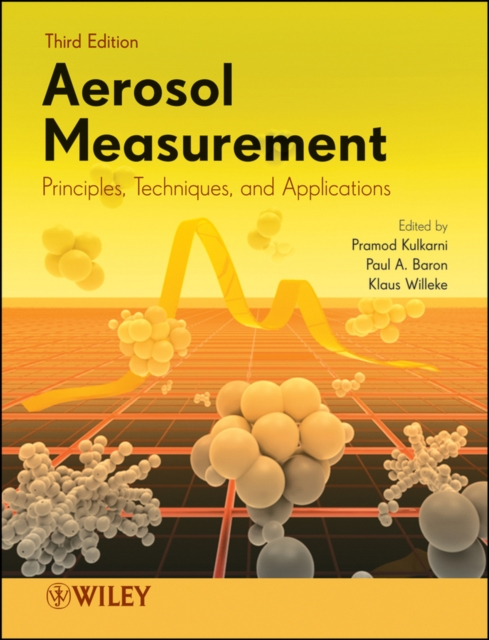 Aerosol Measurement : Principles, Techniques, and Applications, PDF eBook