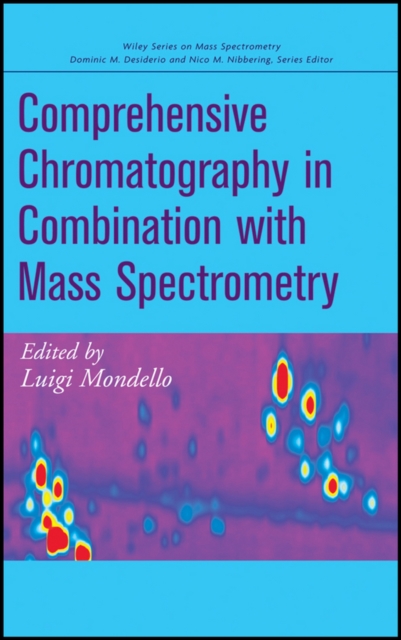 Comprehensive Chromatography in Combination with Mass Spectrometry, PDF eBook