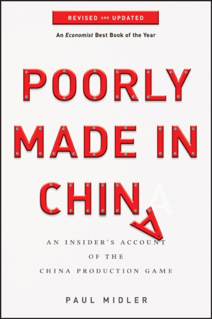 Poorly Made in China : An Insider's Account of the China Production Game, EPUB eBook