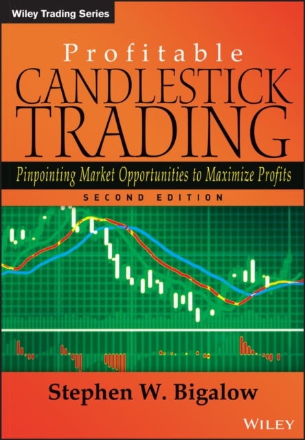 Profitable Candlestick Trading : Pinpointing Market Opportunities to Maximize Profits, PDF eBook