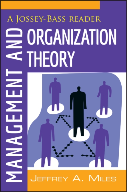 Management and Organization Theory : A Jossey-Bass Reader, Paperback / softback Book
