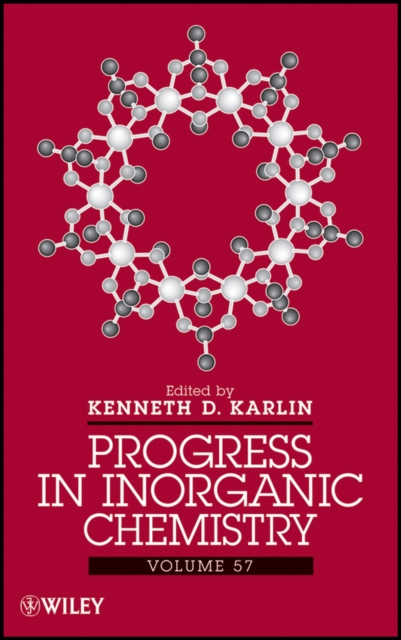 Progress in Inorganic Chemistry, Volume 57, Hardback Book