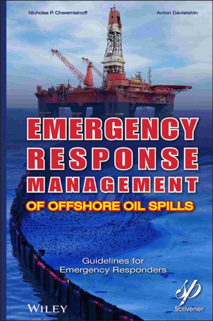 Emergency Response Management of Offshore Oil Spills : Guidelines for Emergency Responders, EPUB eBook