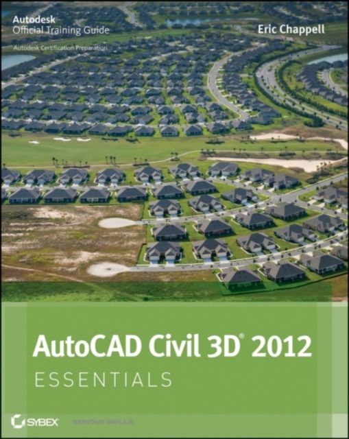 AutoCAD Civil 3D 2012 Essentials, Paperback Book