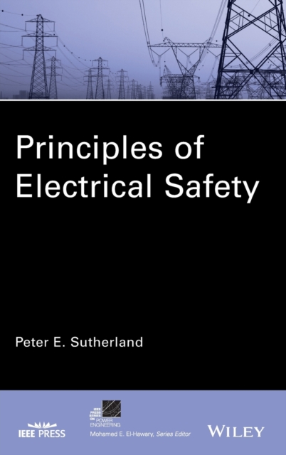 Principles of Electrical Safety, Hardback Book