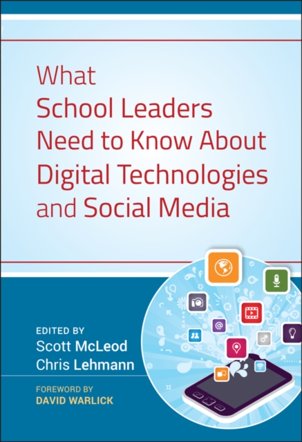 What School Leaders Need to Know About Digital Technologies and Social Media, Hardback Book