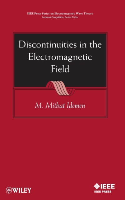 Discontinuities in the Electromagnetic Field, Hardback Book