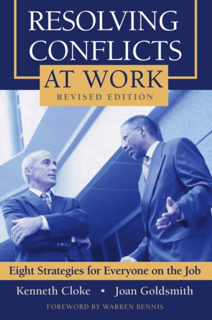 Resolving Conflicts at Work : Eight Strategies for Everyone on the Job, EPUB eBook