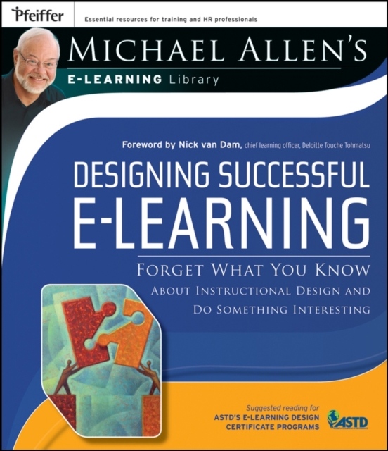 Designing Successful e-Learning : Forget What You Know About Instructional Design and Do Something Interesting, EPUB eBook