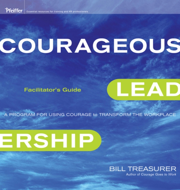 Courageous Leadership Deluxe Facilitator's Guide Set, Hardback Book