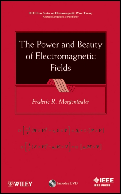 The Power and Beauty of Electromagnetic Fields, Hardback Book
