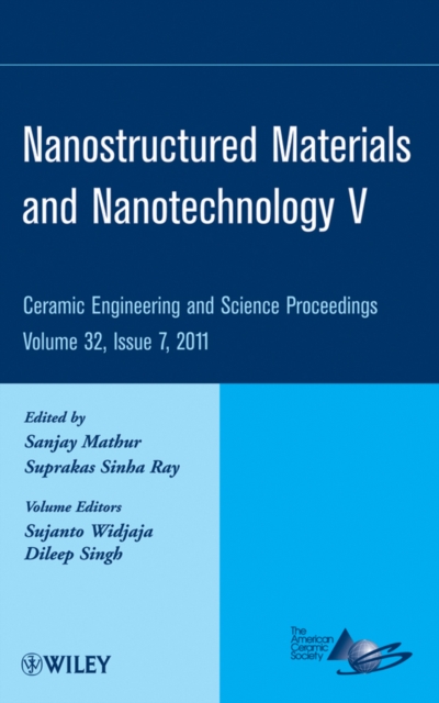Nanostructured Materials and Nanotechnology V, Volume 32, Issue 7, Hardback Book
