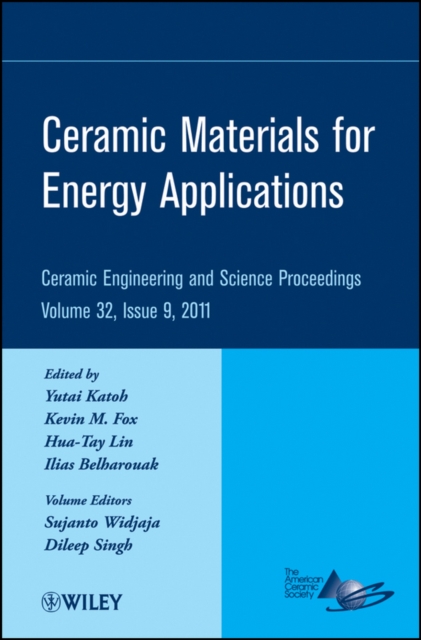 Ceramic Materials for Energy Applications, Volume 32, Issue 9, Hardback Book