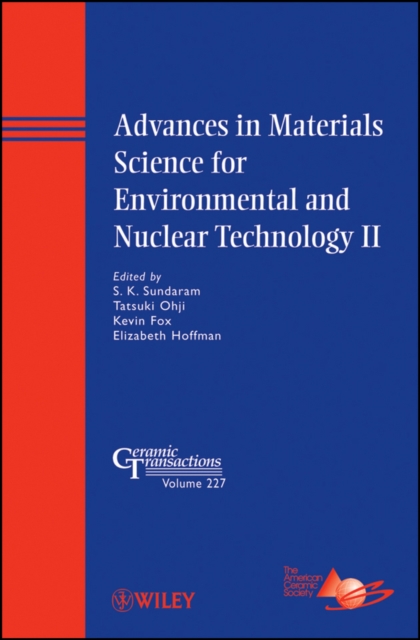 Advances in Materials Science for Environmental and Nuclear Technology II, Hardback Book