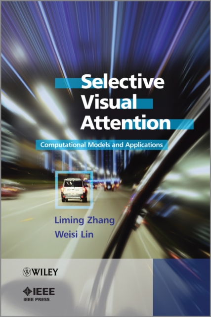 Selective Visual Attention : Computational Models and Applications, EPUB eBook