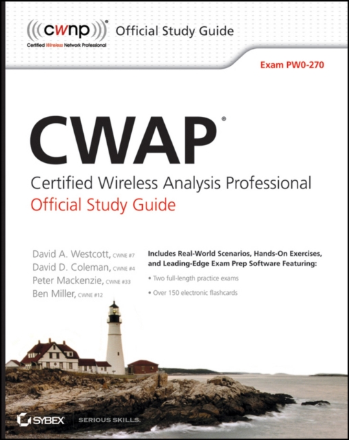 CWAP Certified Wireless Analysis Professional Official Study Guide : Exam PW0-270, EPUB eBook