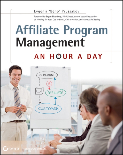Affiliate Program Management : An Hour a Day, PDF eBook