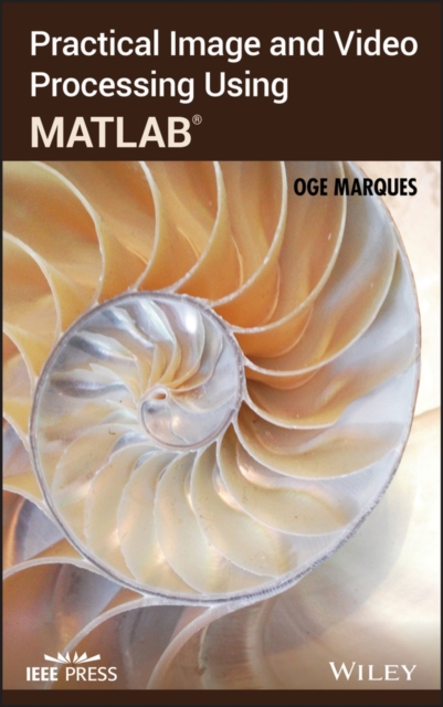 Practical Image and Video Processing Using MATLAB, PDF eBook