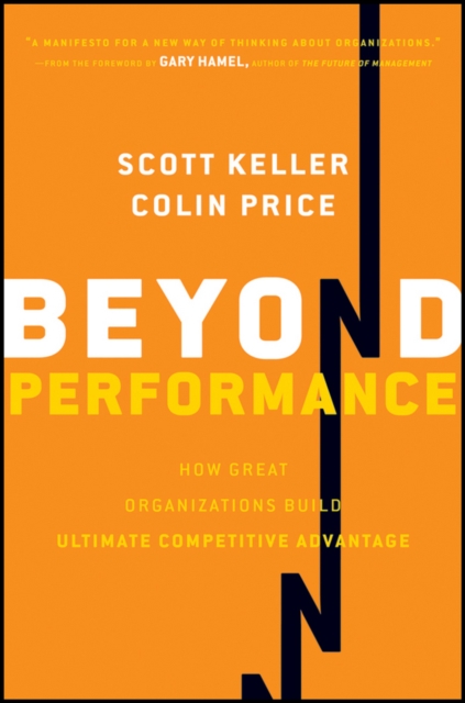 Beyond Performance : How Great Organizations Build Ultimate Competitive Advantage, PDF eBook