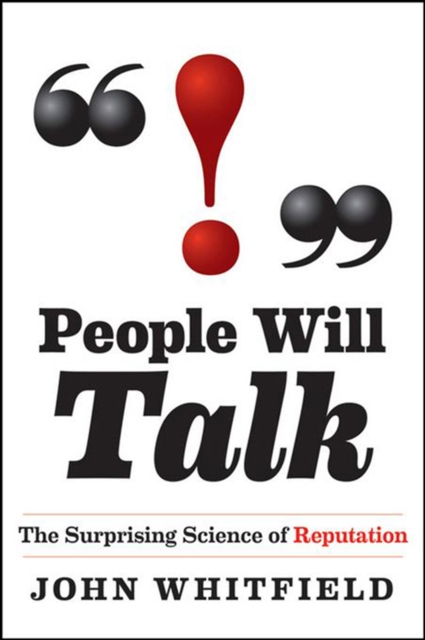 People Will Talk : The Surprising Science of Reputation, PDF eBook