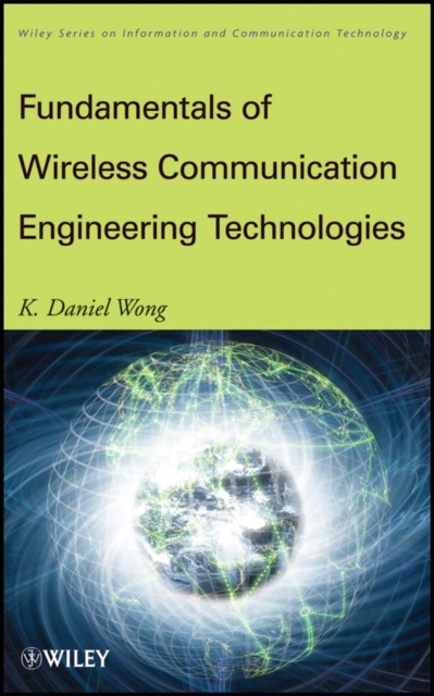 Fundamentals of Wireless Communication Engineering Technologies, EPUB eBook