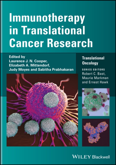 Immunotherapy in Translational Cancer Research, Hardback Book