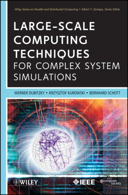 Large-Scale Computing Techniques for Complex System Simulations, PDF eBook