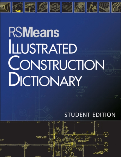 RSMeans Illustrated Construction Dictionary, Paperback / softback Book