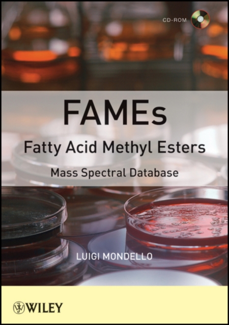 FAMEs Fatty Acid Methyl Esters : Mass Spectral Database, Digital Book