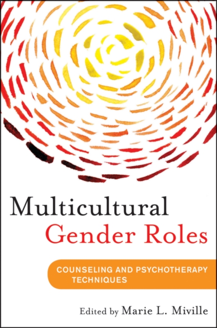 Multicultural Gender Roles : Applications for Mental Health and Education, Paperback / softback Book