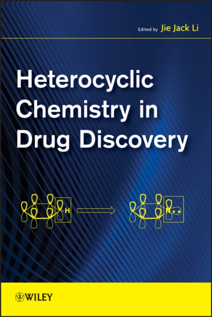 Heterocyclic Chemistry in Drug Discovery, Hardback Book