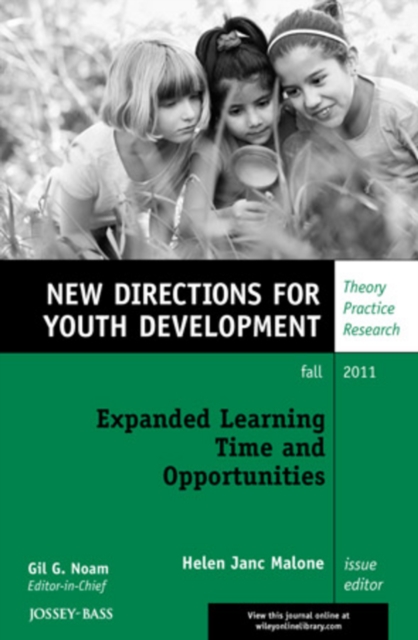 Expanded Learning Time and Opportunities : New Directions for Youth Development, Number 131, Paperback / softback Book