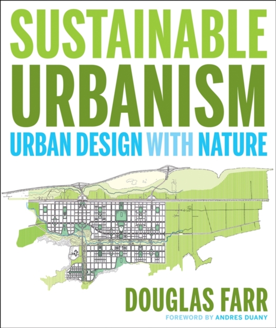 Sustainable Urbanism : Urban Design With Nature, EPUB eBook