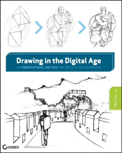 Drawing in the Digital Age : An Observational Method for Artists and Animators, Paperback / softback Book