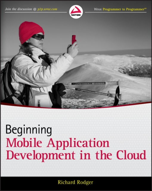 Beginning Mobile Application Development in the Cloud, EPUB eBook