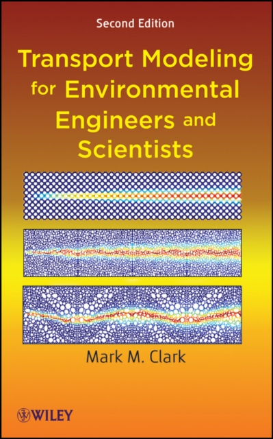 Transport Modeling for Environmental Engineers and Scientists, EPUB eBook