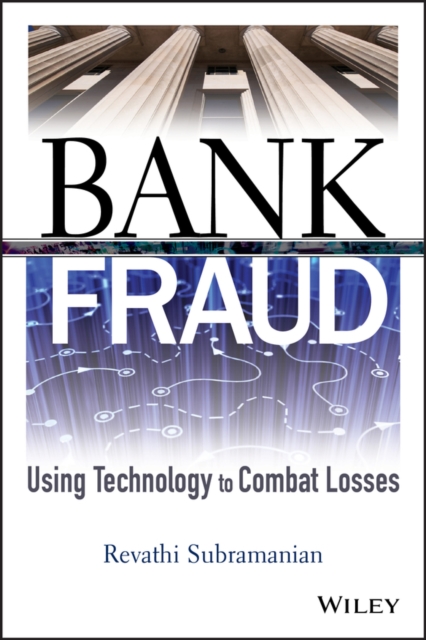 Bank Fraud : Using Technology to Combat Losses, PDF eBook