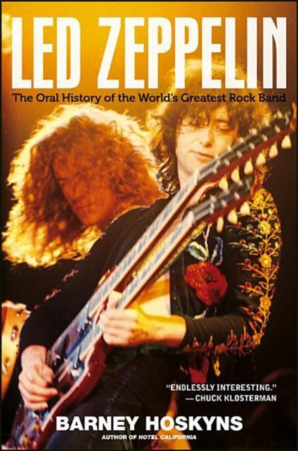 Led Zeppelin : The Oral History of the World's Greatest Rock Band, PDF eBook