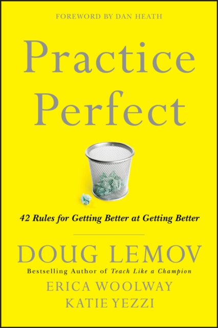 Practice Perfect : 42 Rules for Getting Better at Getting Better, PDF eBook