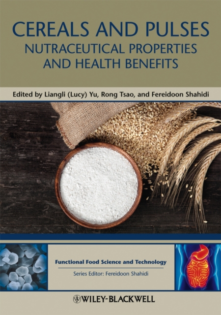 Cereals and Pulses : Nutraceutical Properties and Health Benefits, EPUB eBook