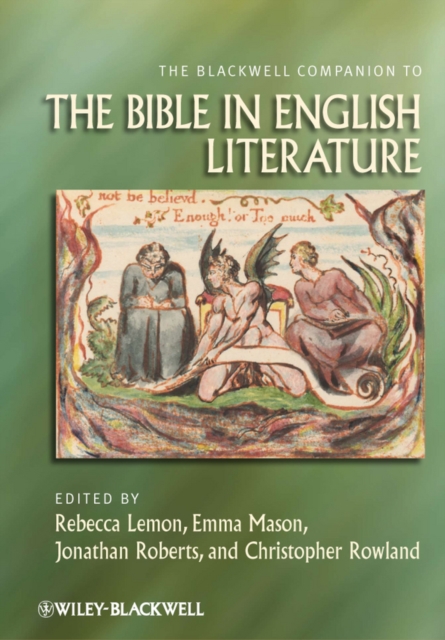 The Blackwell Companion to the Bible in English Literature, EPUB eBook