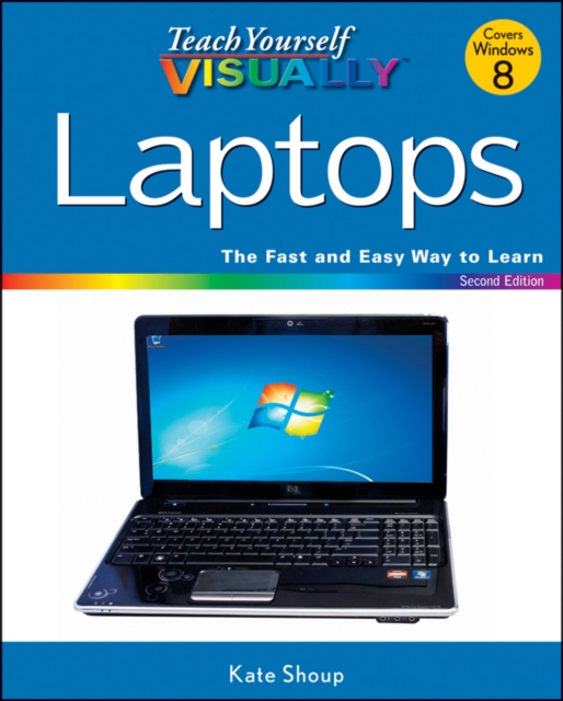 Teach Yourself VISUALLY Laptops, Paperback / softback Book
