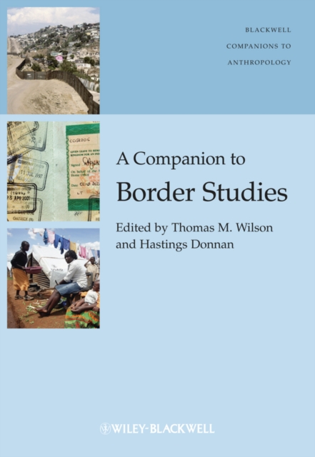 A Companion to Border Studies, PDF eBook