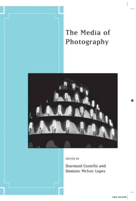 The Media of Photography, Paperback / softback Book