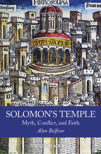 Solomon's Temple : Myth, Conflict, and Faith, PDF eBook