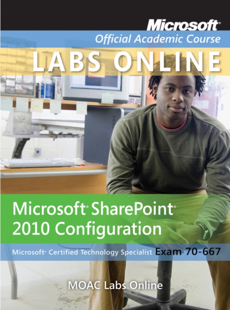 Exam 70-667 : MOAC Labs Online, Undefined Book