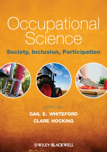 Occupational Science : Society, Inclusion, Participation, PDF eBook