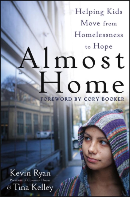 Almost Home : Helping Kids Move from Homelessness to Hope, EPUB eBook
