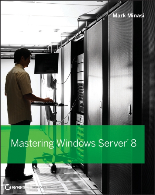 Mastering Windows Server 2012 R2, Paperback Book