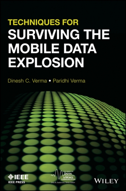Techniques for Surviving the Mobile Data Explosion, Paperback / softback Book